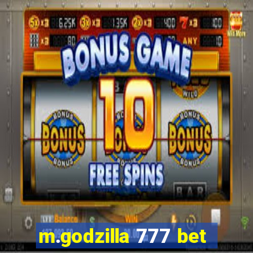 m.godzilla 777 bet